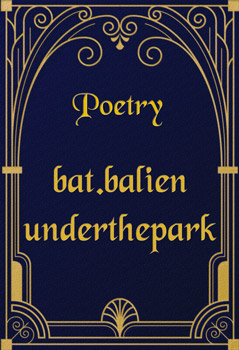 Poetry by batb.alien & underthepark